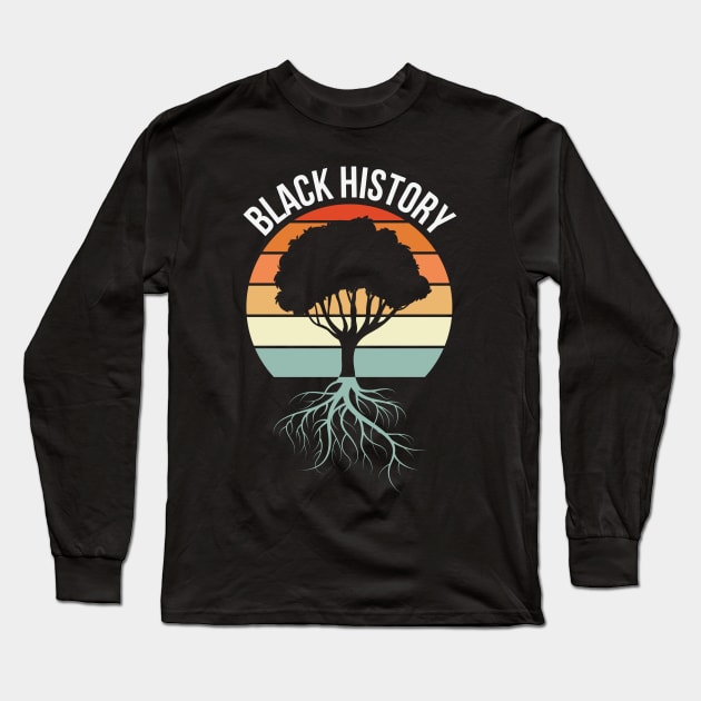 Black History Roots, African American, Black History Month, Black Lives Matter, African American History Long Sleeve T-Shirt by UrbanLifeApparel